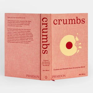 Crumbs Cookies and Sweets from around the World - Ben Mims